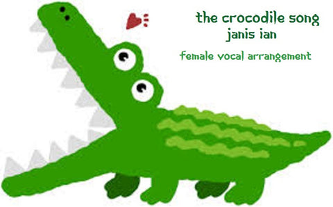 The Crocodile Song - Sheet Music (Vocal Arrangement)