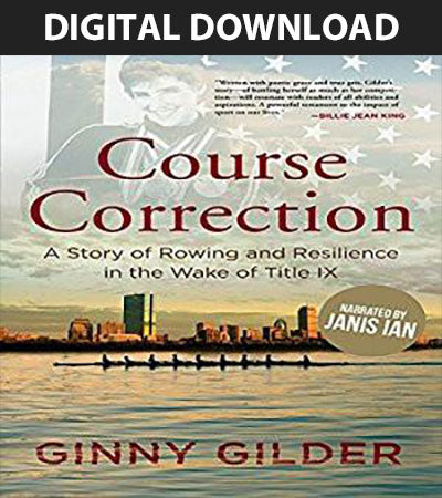 Course Correction by Ginny Gilder: Narrated by Janis Ian - Audiobook Digital Download